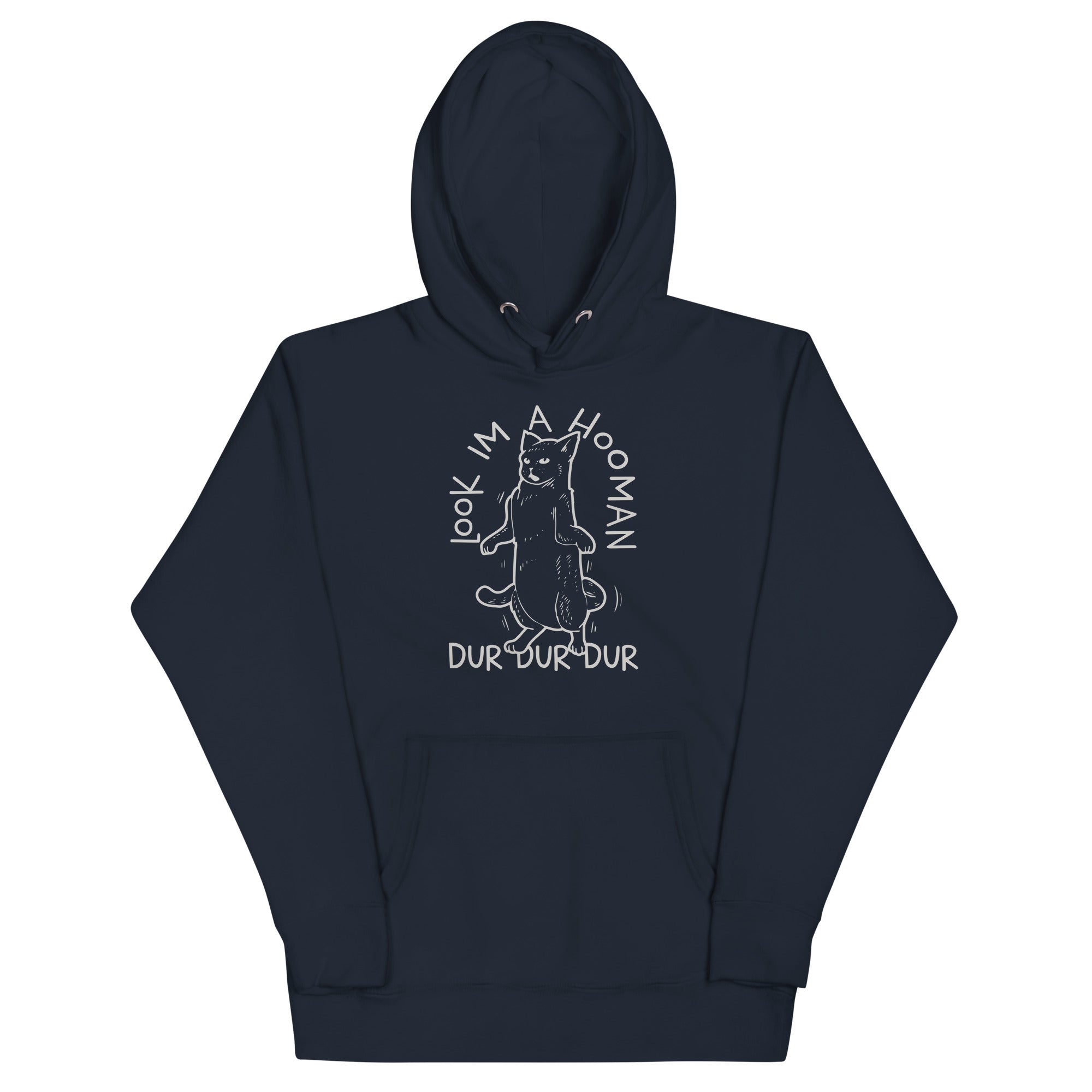 Look I'm A Hooman Unisex Hoodie