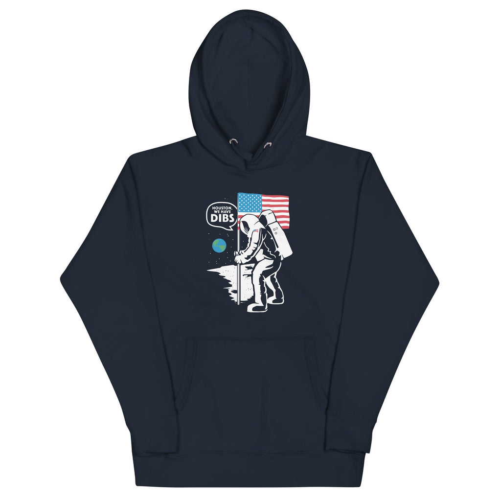 We Have Dibs Unisex Hoodie
