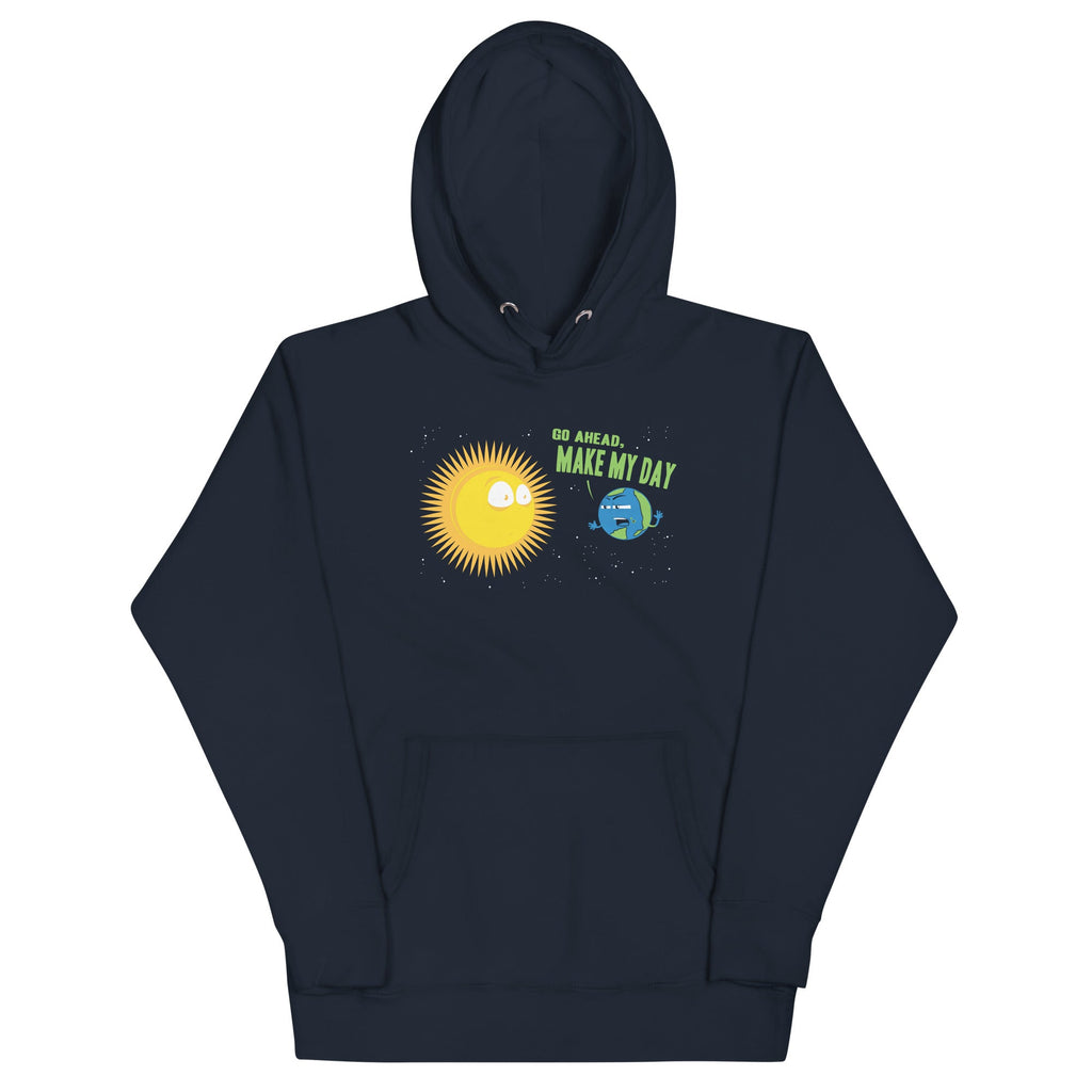 Go Ahead, Make My Day Unisex Hoodie
