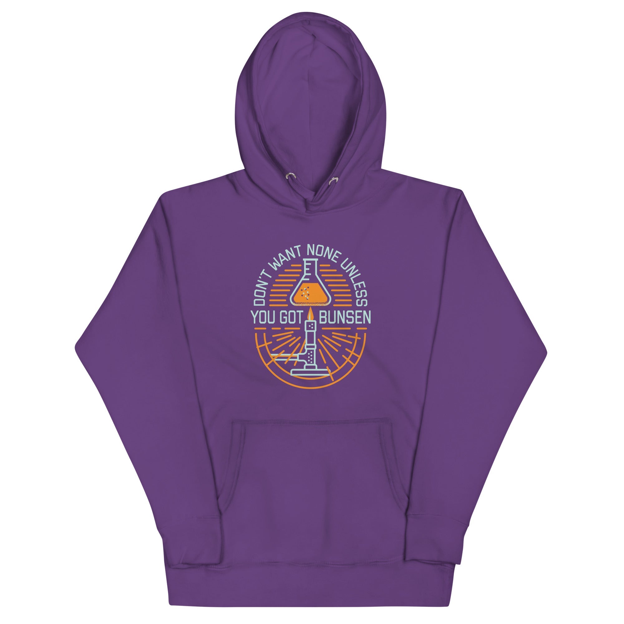 Don't Want None Unless You Got Bunsen Unisex Hoodie
