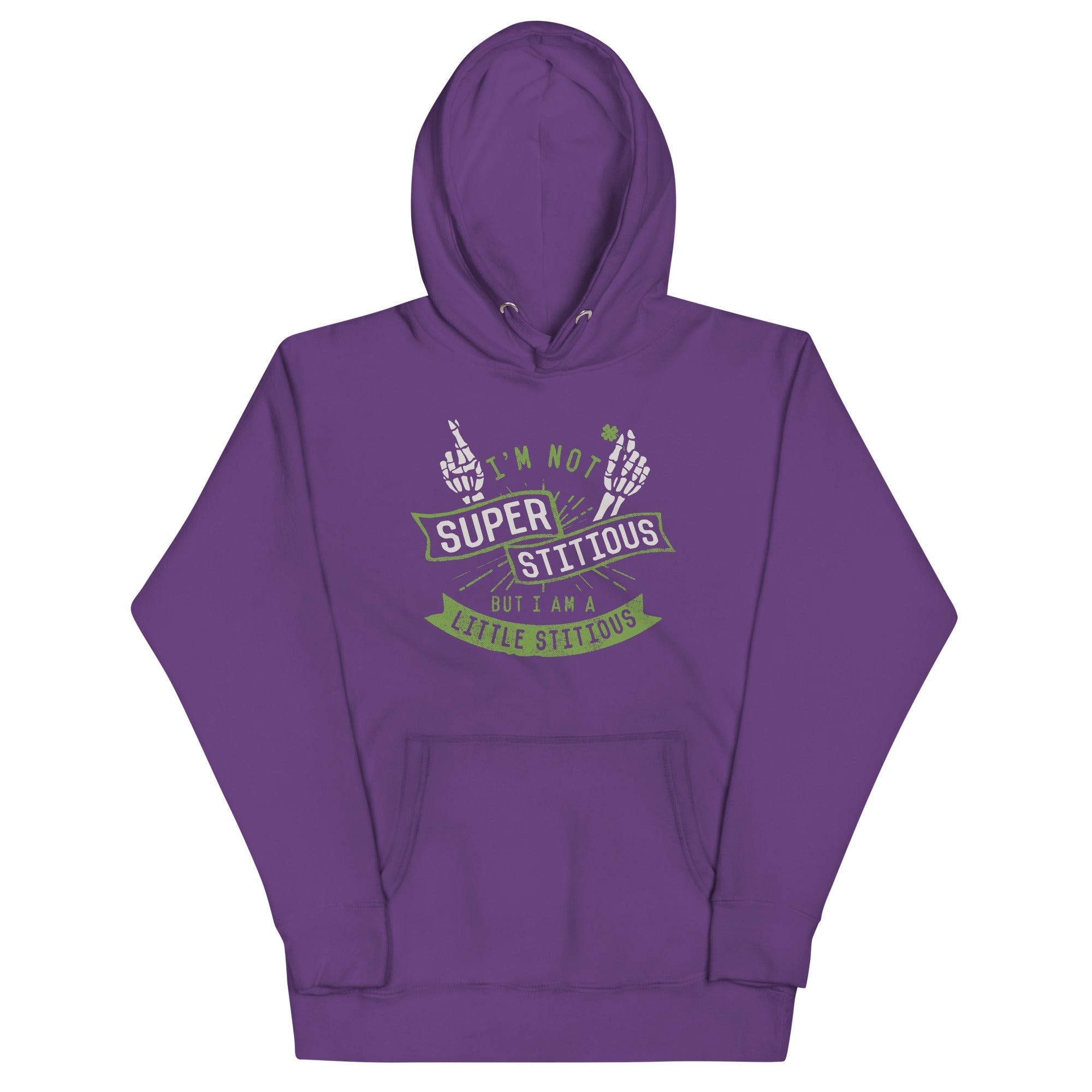 I'm Not Superstitious, But I Am A Little Stitious Unisex Hoodie