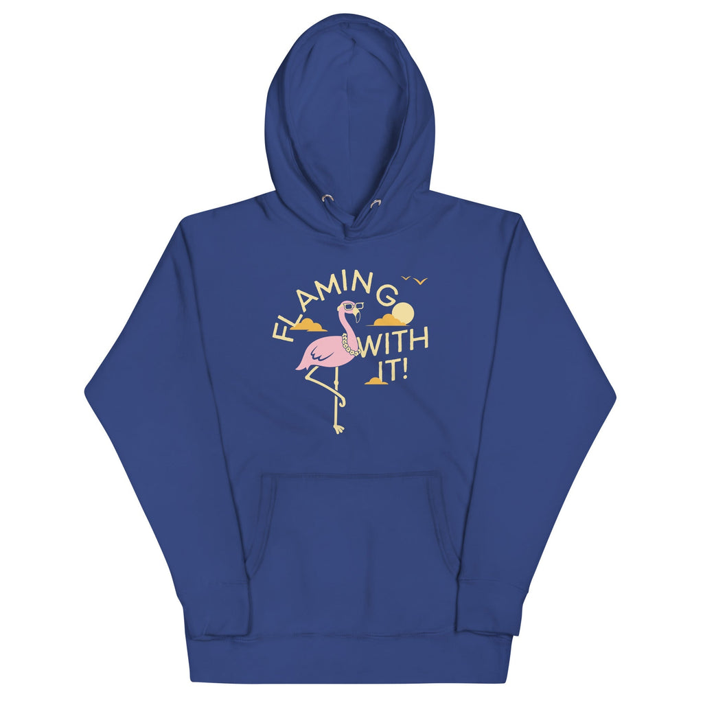 Flamingo With It Unisex Hoodie