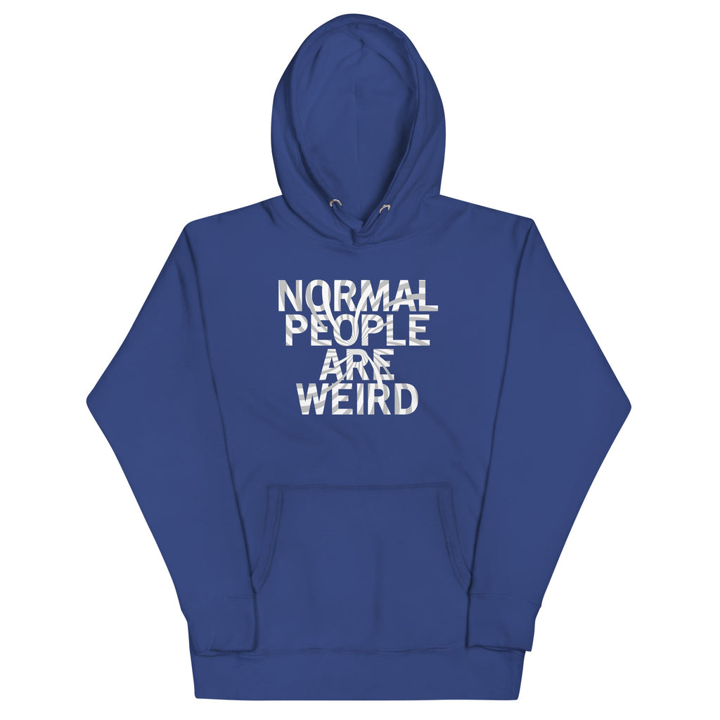 Normal People Are Weird Unisex Hoodie