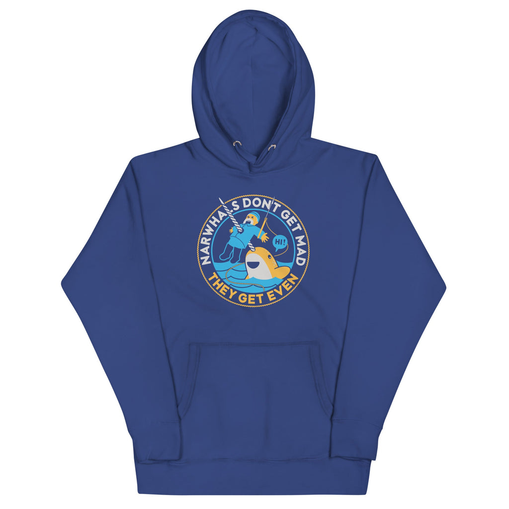 Narwhals Don't Get Mad Unisex Hoodie
