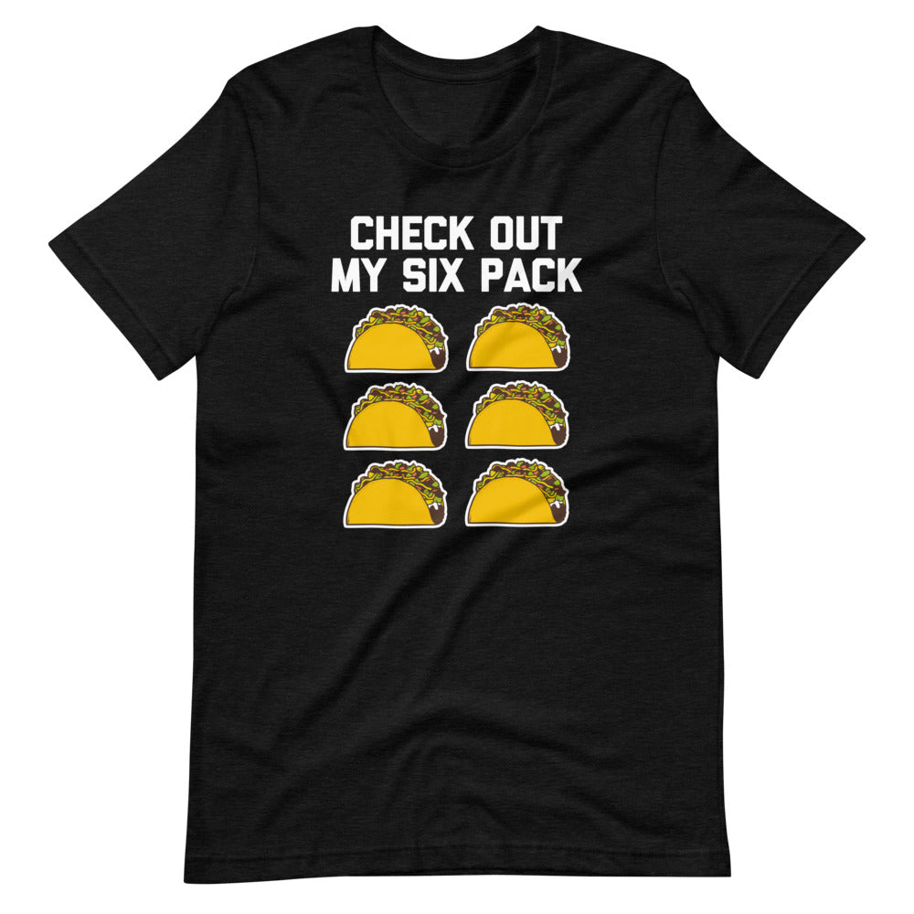 Check Out My Six Pack (Tacos) T-Shirt (Unisex) Hoodie, Sweatshirt | CiraTrend.com (Image 3)