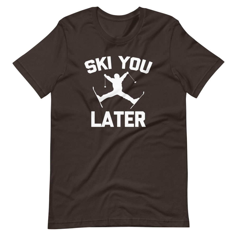 Ski You Later () T-Shirts, Hoodie, Sweatshirt