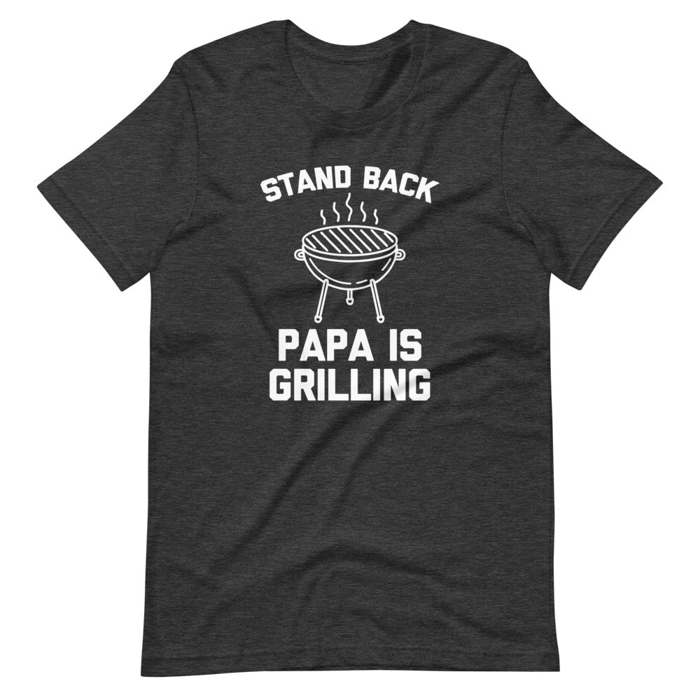 Stand Back (Papa Is Grilling) T-Shirt (Unisex) Hoodie, Sweatshirt | CiraTrend.com (Image 1)