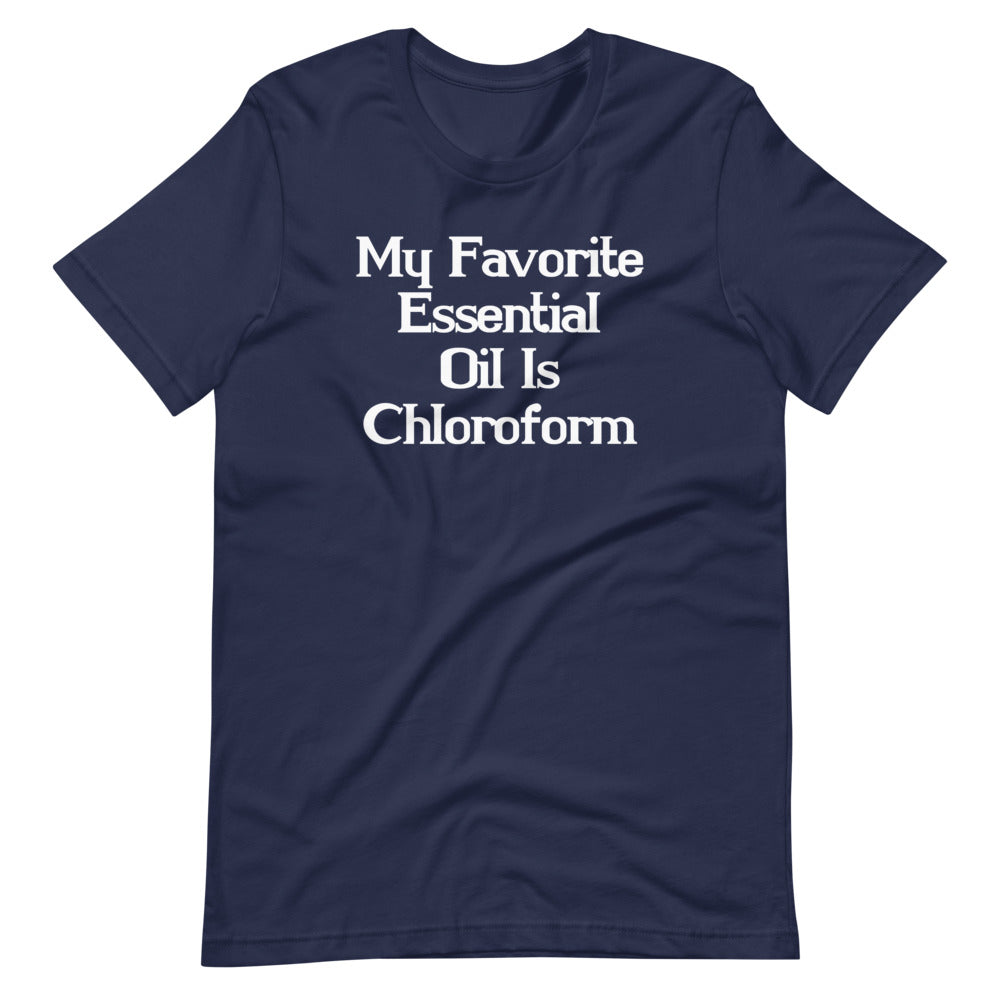 My Favorite Essential Oil Is Chloroform T-Shirt (Unisex) Hoodie, Sweatshirt | CiraTrend.com (Image 2)