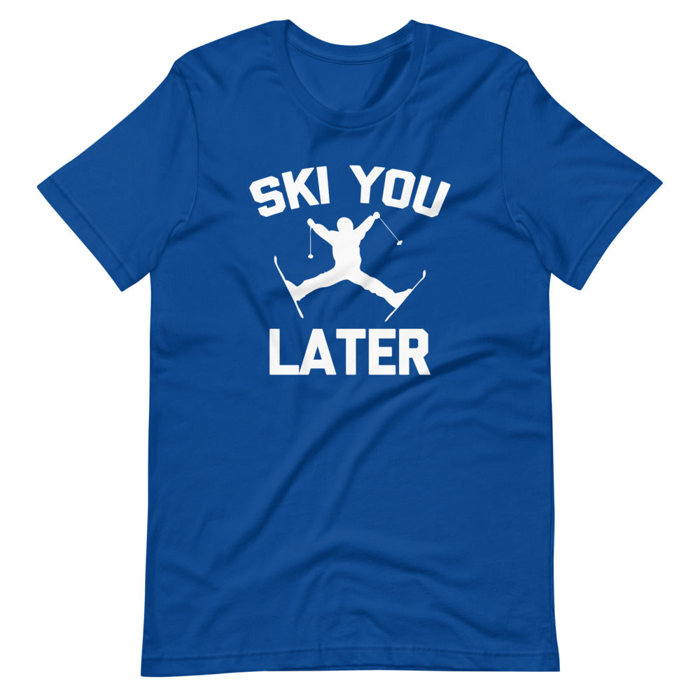 Ski You Later () T-Shirts, Hoodie, Sweatshirt