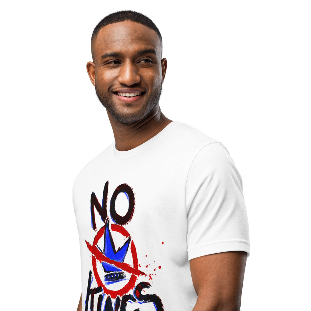 "No Kings" 100%Made in USA- Unisex t-shirt, white Hoodie, Sweatshirt | CiraTrend.com (Image 3)