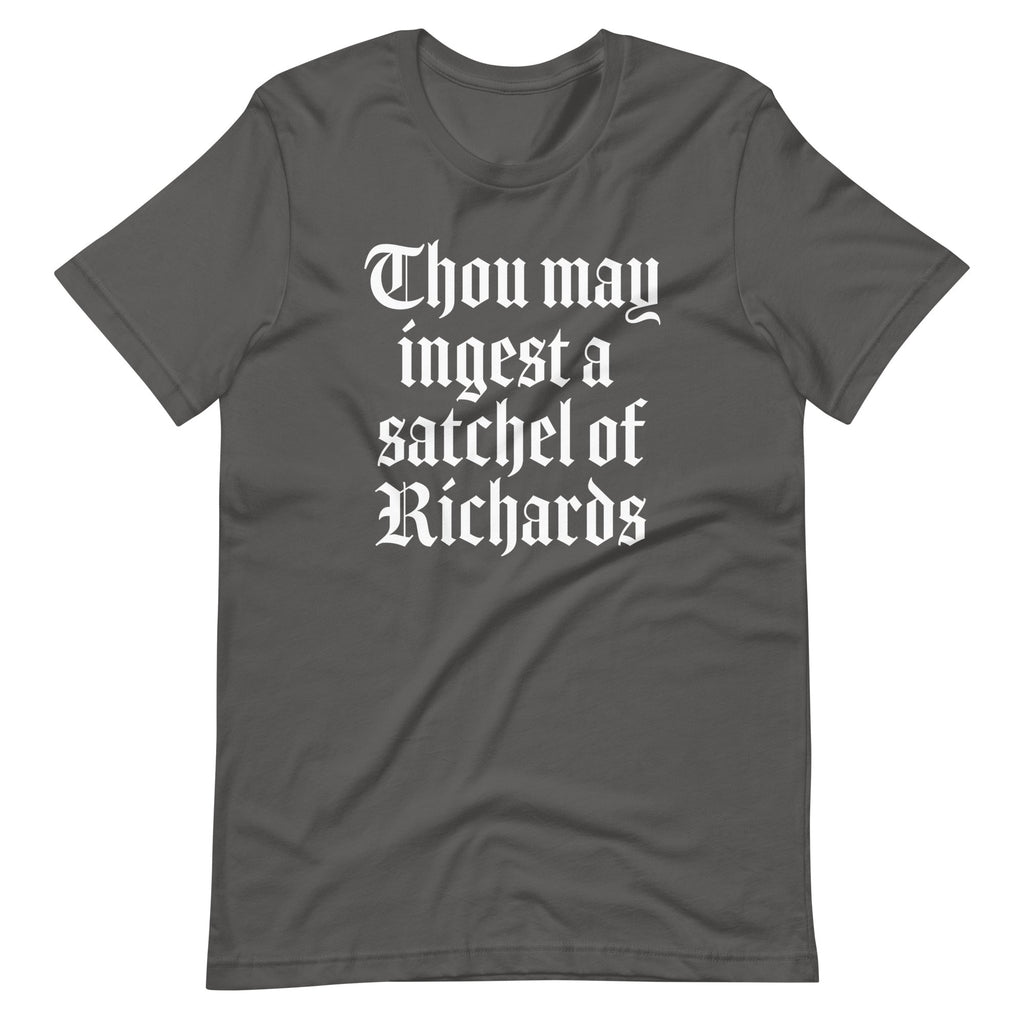 Thou May Ingest A Satchel Of Richards T-Shirt (Unisex) Hoodie, Sweatshirt | CiraTrend.com (Image 1)