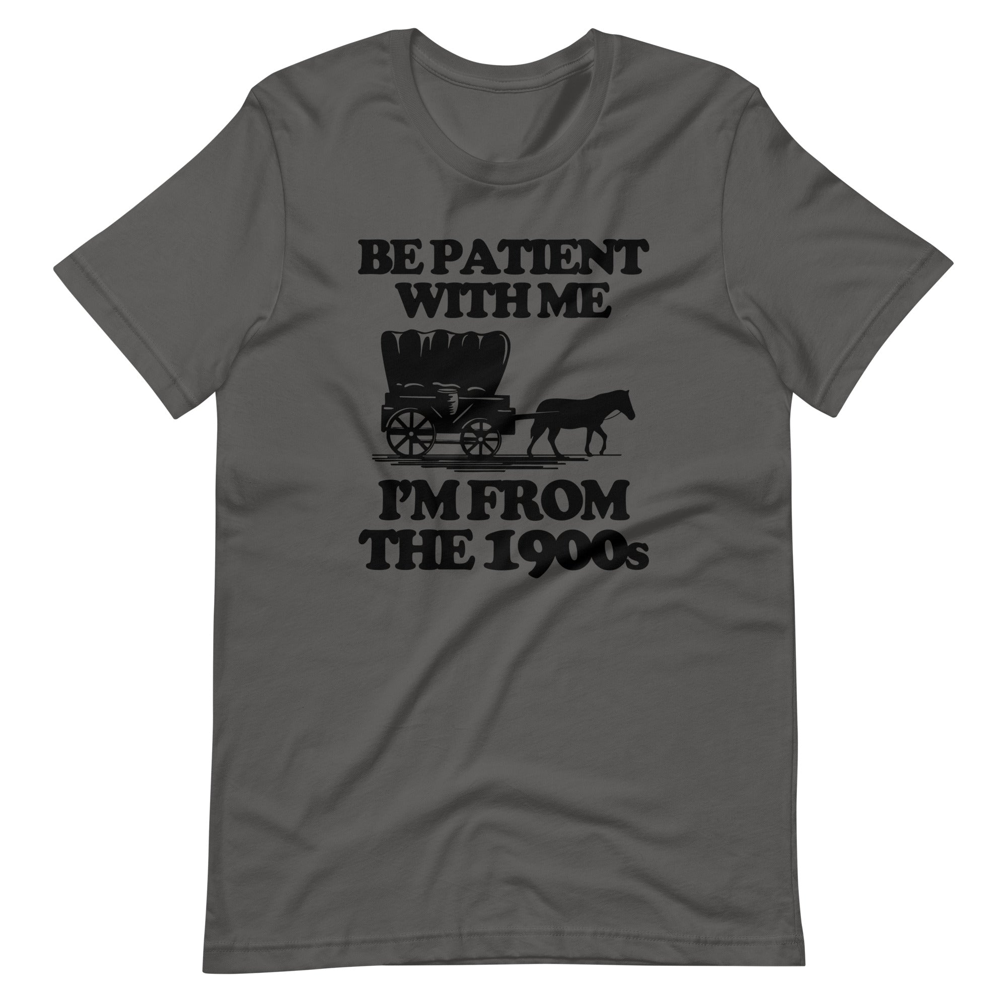 Be Patient Me (I'M 1900s) () T-Shirts, Hoodie, Sweatshirt