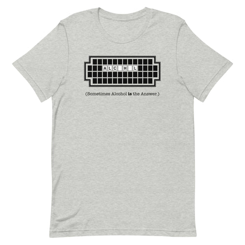 Alcohol Is The Answer Men's Signature Tee