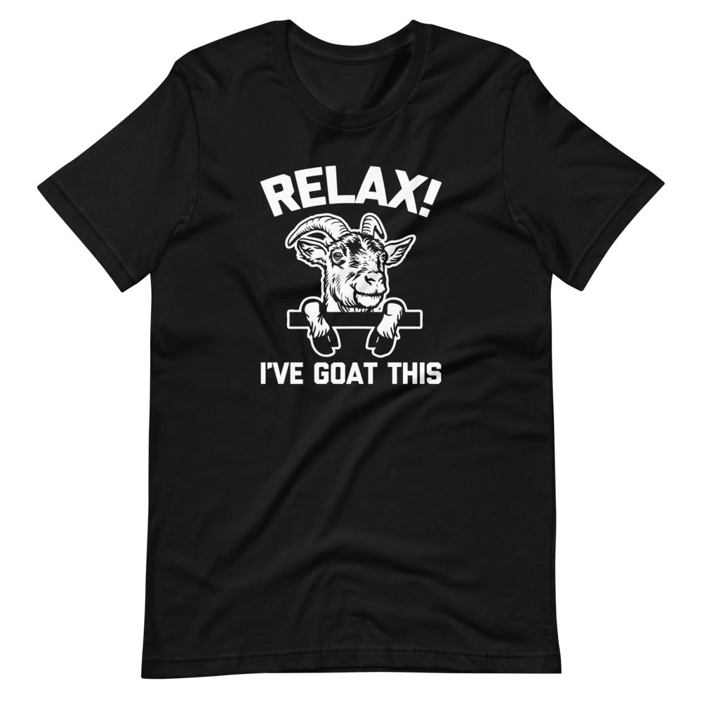 Relax! I've Goat This T-Shirt (Unisex) Hoodie, Sweatshirt | CiraTrend.com (Image 3)