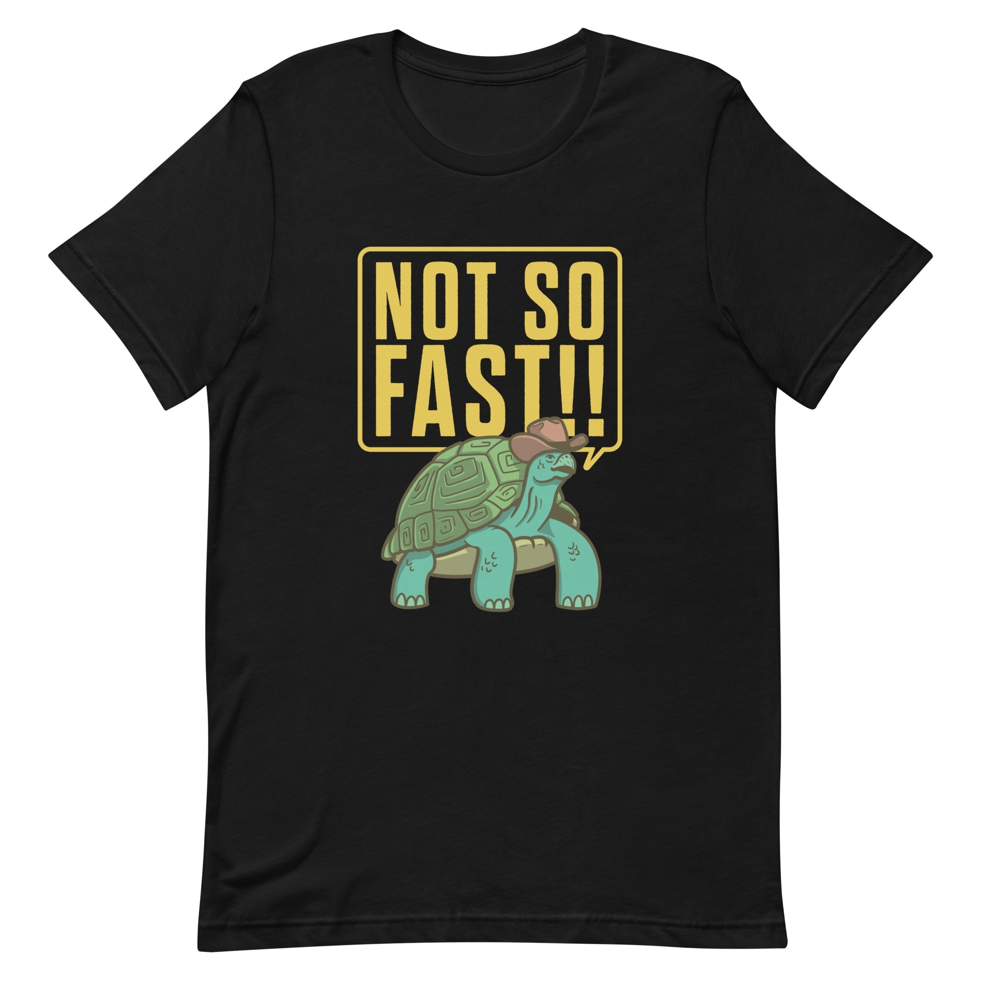 Not So Fast!! Men's Signature Tee