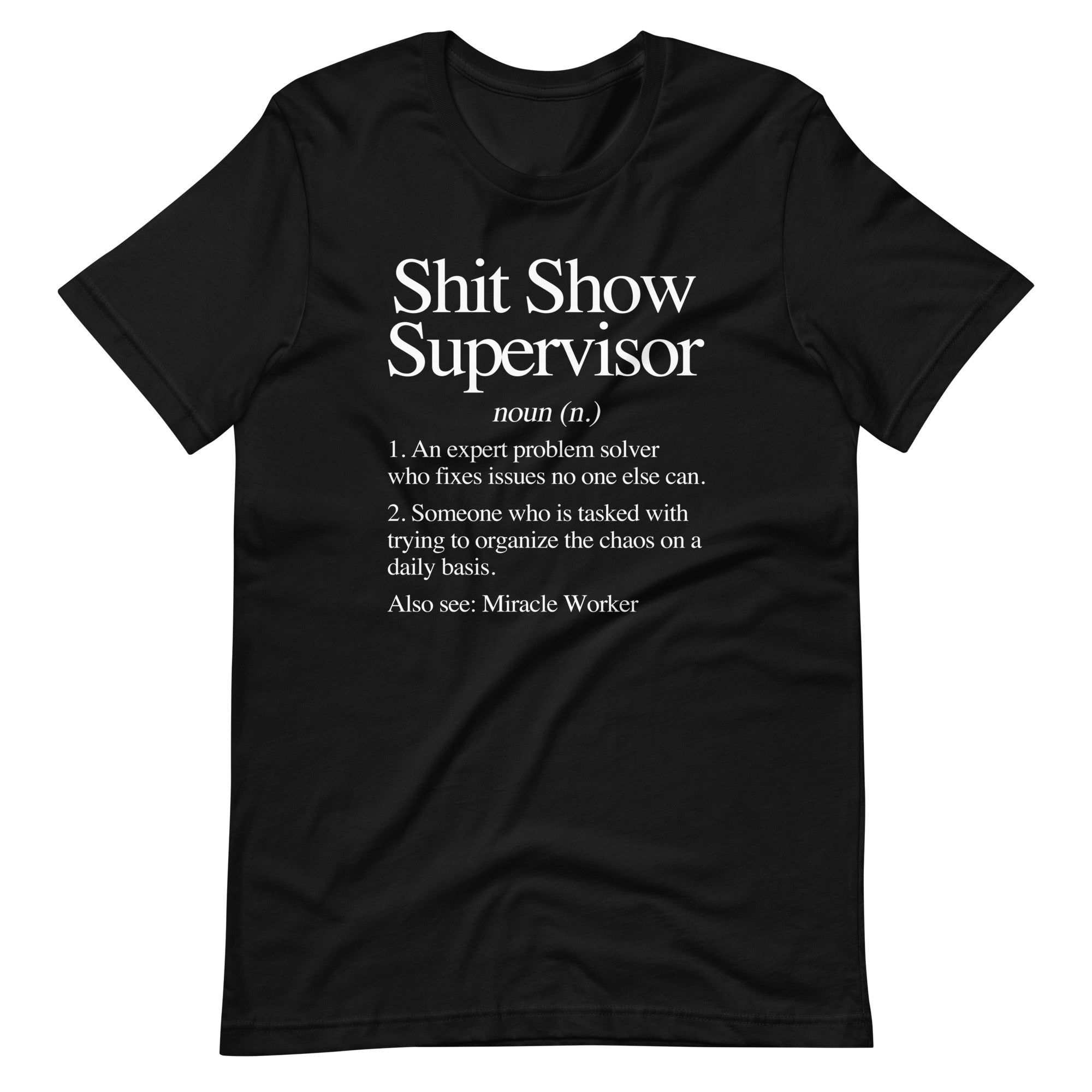 Shit Show Supervisor Definition T-Shirt (Unisex) Hoodie, Sweatshirt | CiraTrend.com (Image 3)