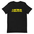A Long Time Ago, But Somehow In The Future Men's Signature Tee