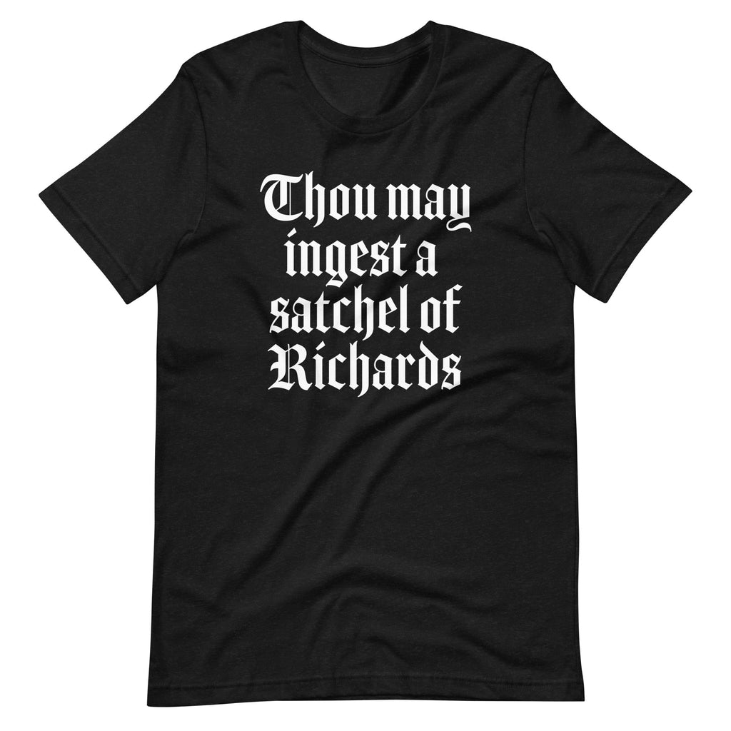 Thou May Ingest A Satchel Of Richards T-Shirt (Unisex) Hoodie, Sweatshirt | CiraTrend.com (Image 2)