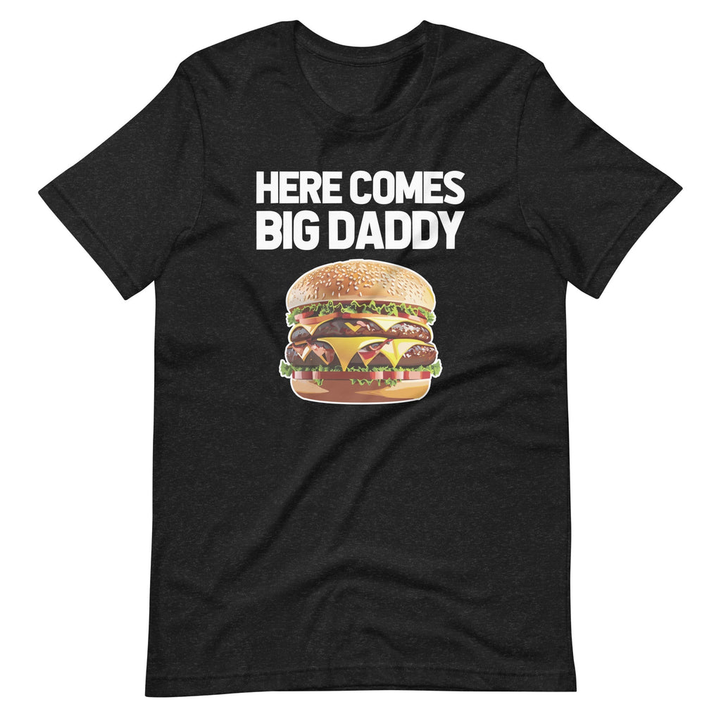 Here Comes Big Daddy (Cheeseburger) T-Shirt (Unisex) Hoodie, Sweatshirt | CiraTrend.com (Image 2)