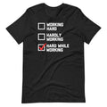 Hard While Working T-Shirt (Unisex) Hoodie, Sweatshirt | CiraTrend.com (Image 1)
