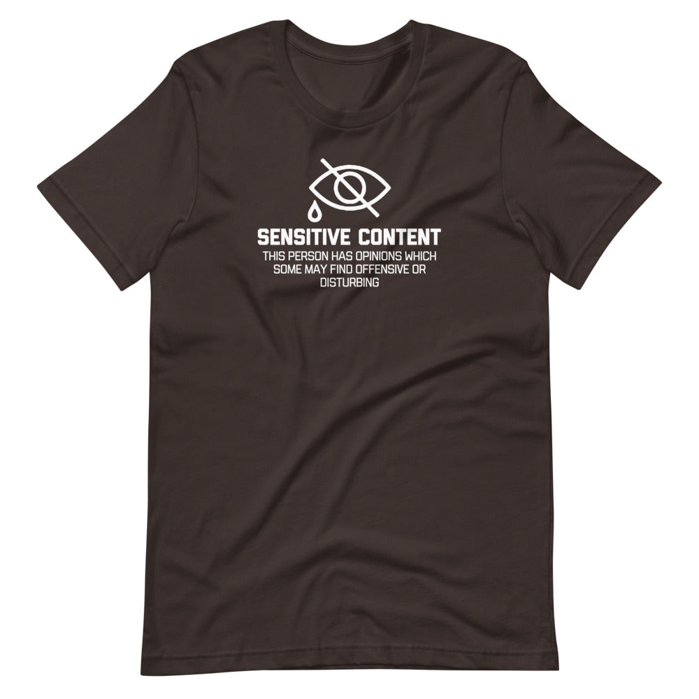 Sensitive Content (This Person Has Opinions Which Some May Find Offensive Or Disturbing) T-Shirt (Unisex)... (Image 5)