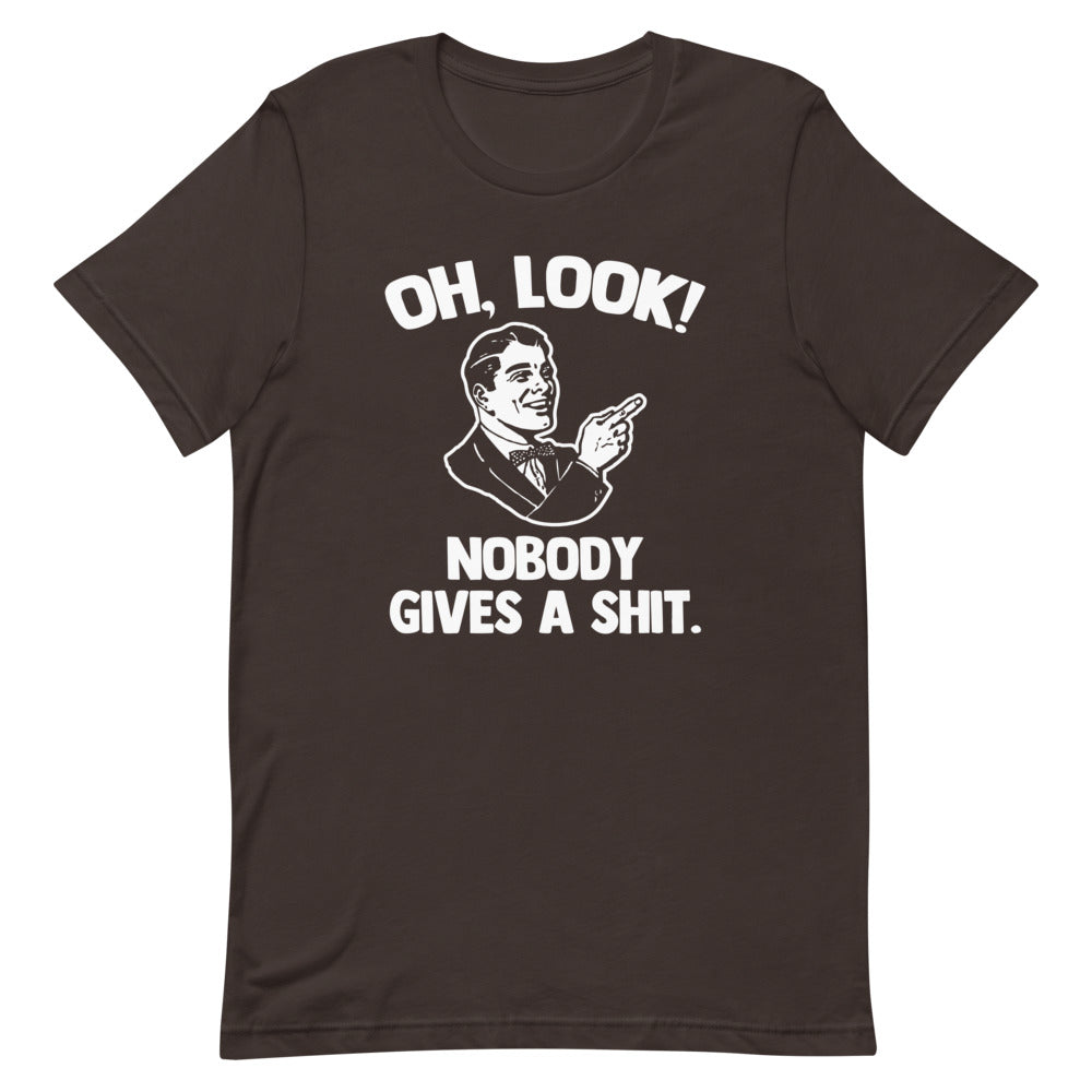 Oh, Look! Nobody Gives A Shit T-Shirt (Unisex) Hoodie, Sweatshirt | CiraTrend.com (Image 5)