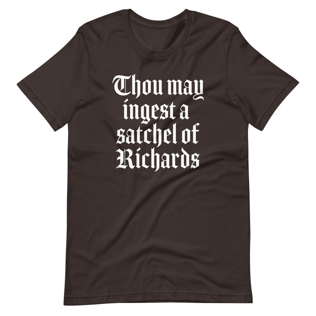 Thou May Ingest A Satchel Of Richards T-Shirt (Unisex) Hoodie, Sweatshirt | CiraTrend.com (Image 5)