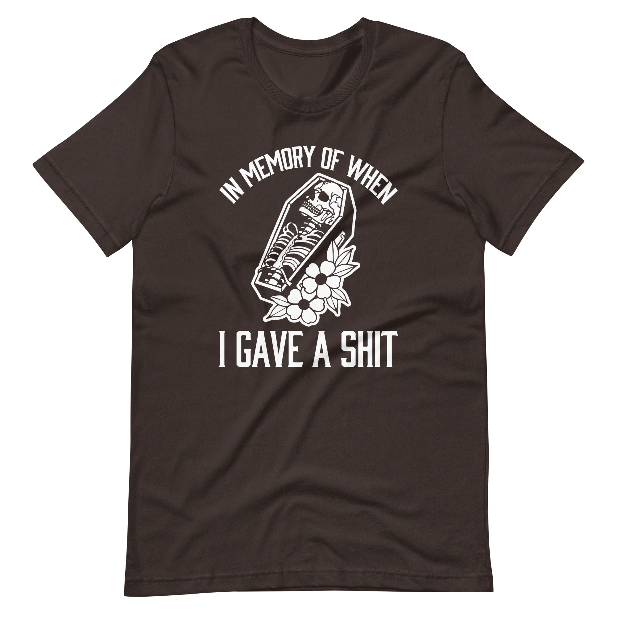 Memory When I Gave Shit () T-Shirts, Hoodie, Sweatshirt