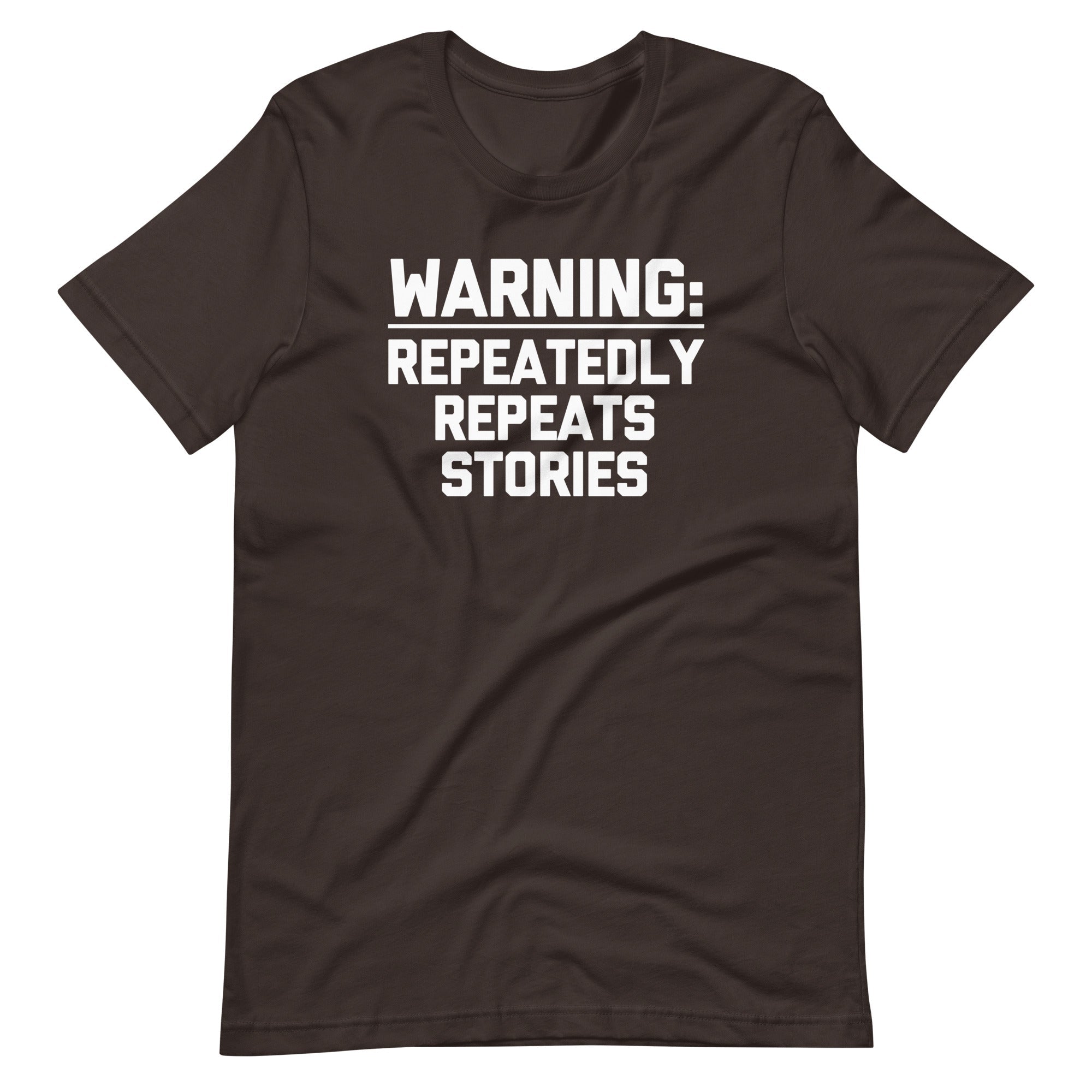 Warning: Repeatedly Repeats Stories () T-Shirts, Hoodie, Sweatshirt