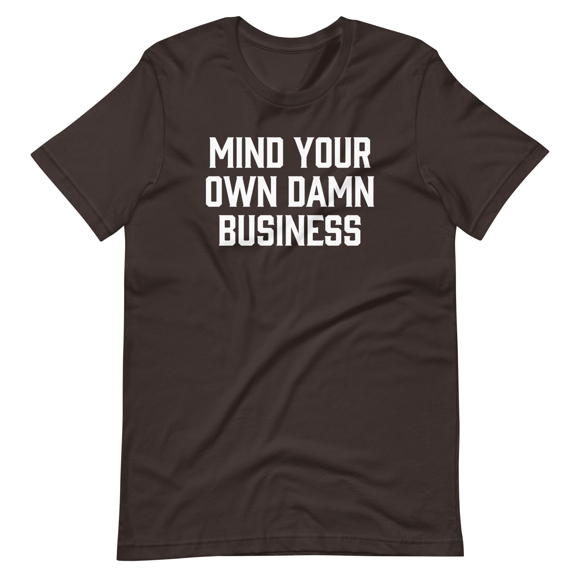 Mind Your Own Damn Business T-Shirt (Unisex) Hoodie, Sweatshirt | CiraTrend.com (Image 5)