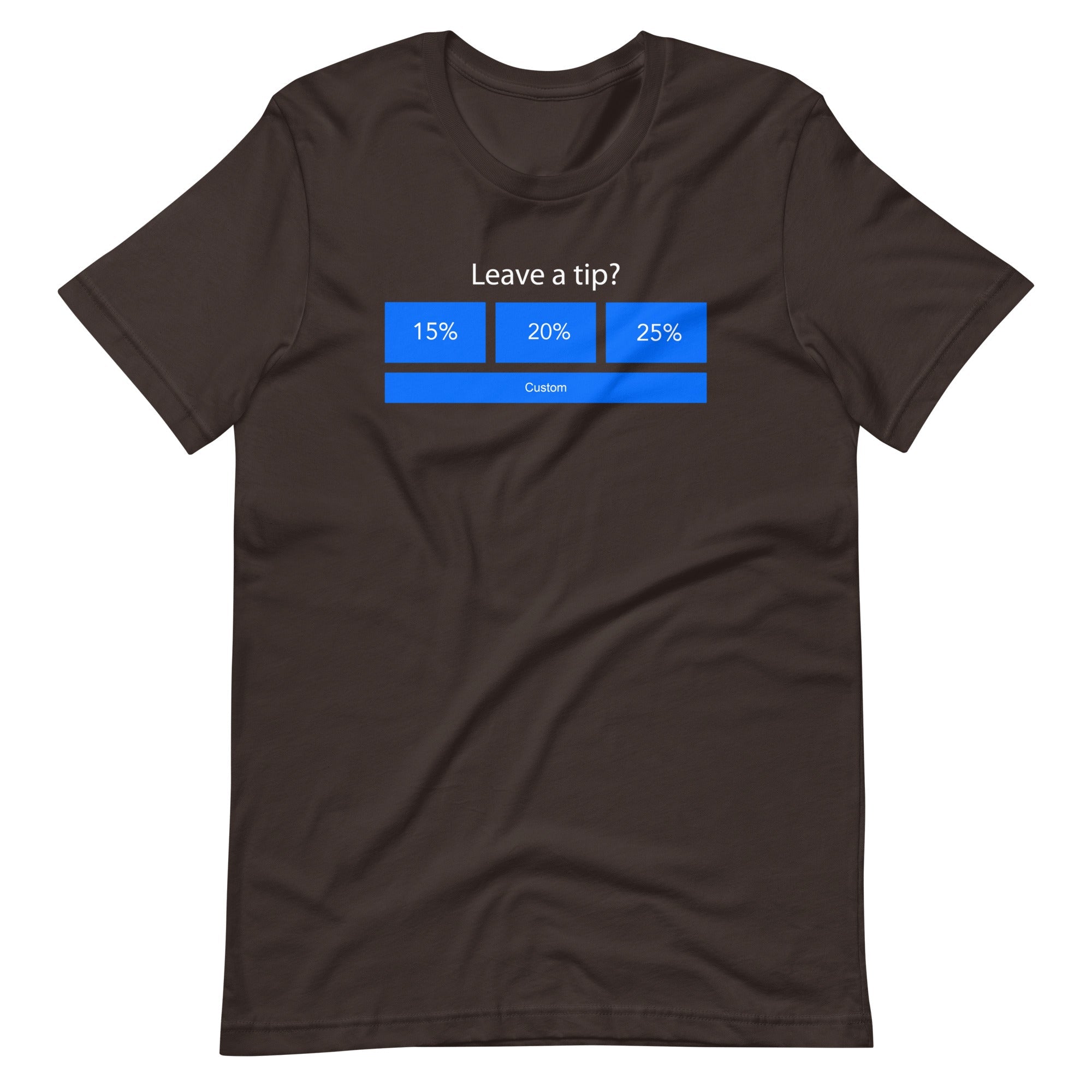 Leave A Tip? T-Shirt (Unisex) Hoodie, Sweatshirt | CiraTrend.com (Image 4)