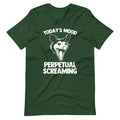 Today's Mood (Perpetual Screaming) T-Shirt (Unisex) Hoodie, Sweatshirt | CiraTrend.com (Image 1)
