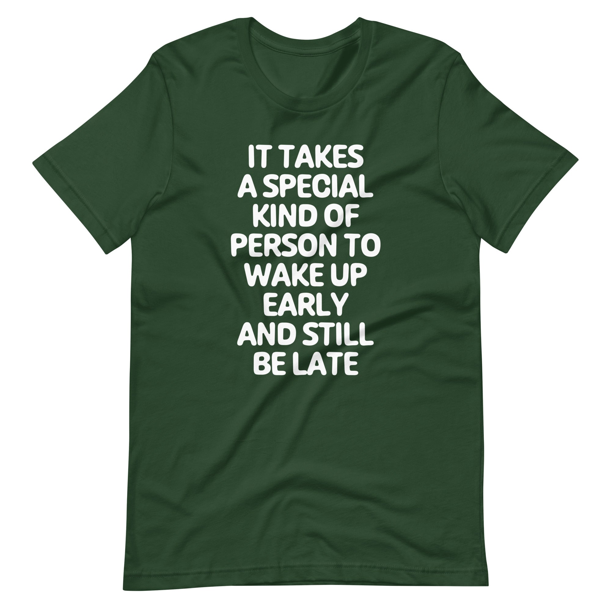 Takes Kind Person Wake Up Early & Still Be Late () T-Shirts, Hoodie, Sweatshirt