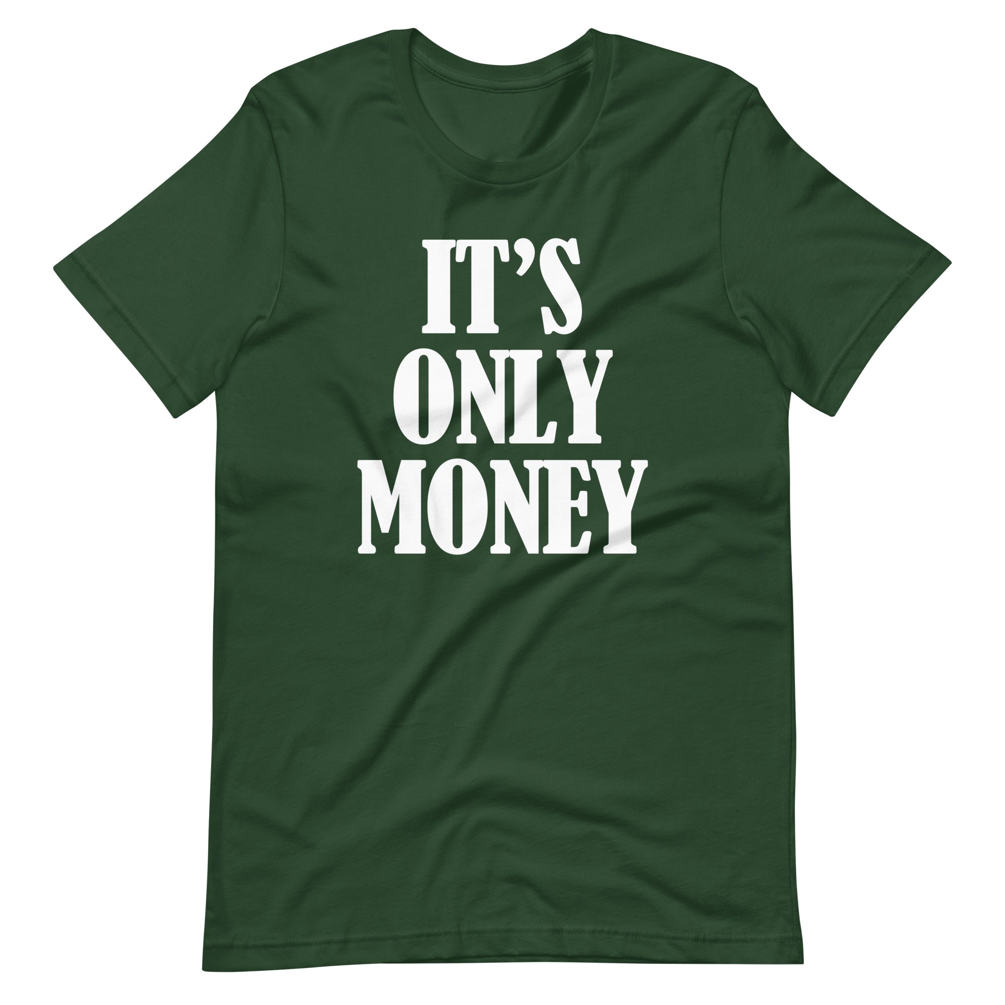 It's Only Money T-Shirt (Unisex) Hoodie, Sweatshirt | CiraTrend.com (Image 1)