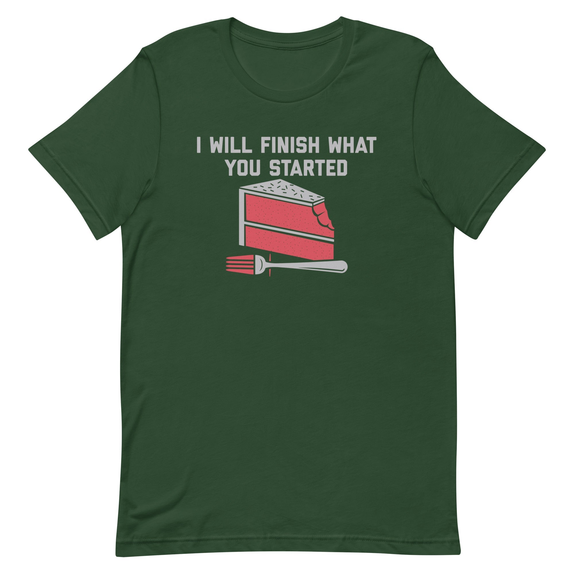 I Will Finish What You Started Men's Signature Tee