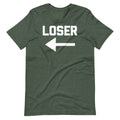 Loser (Arrow Pointing) T-Shirt (Unisex) Hoodie, Sweatshirt | CiraTrend.com (Image 1)