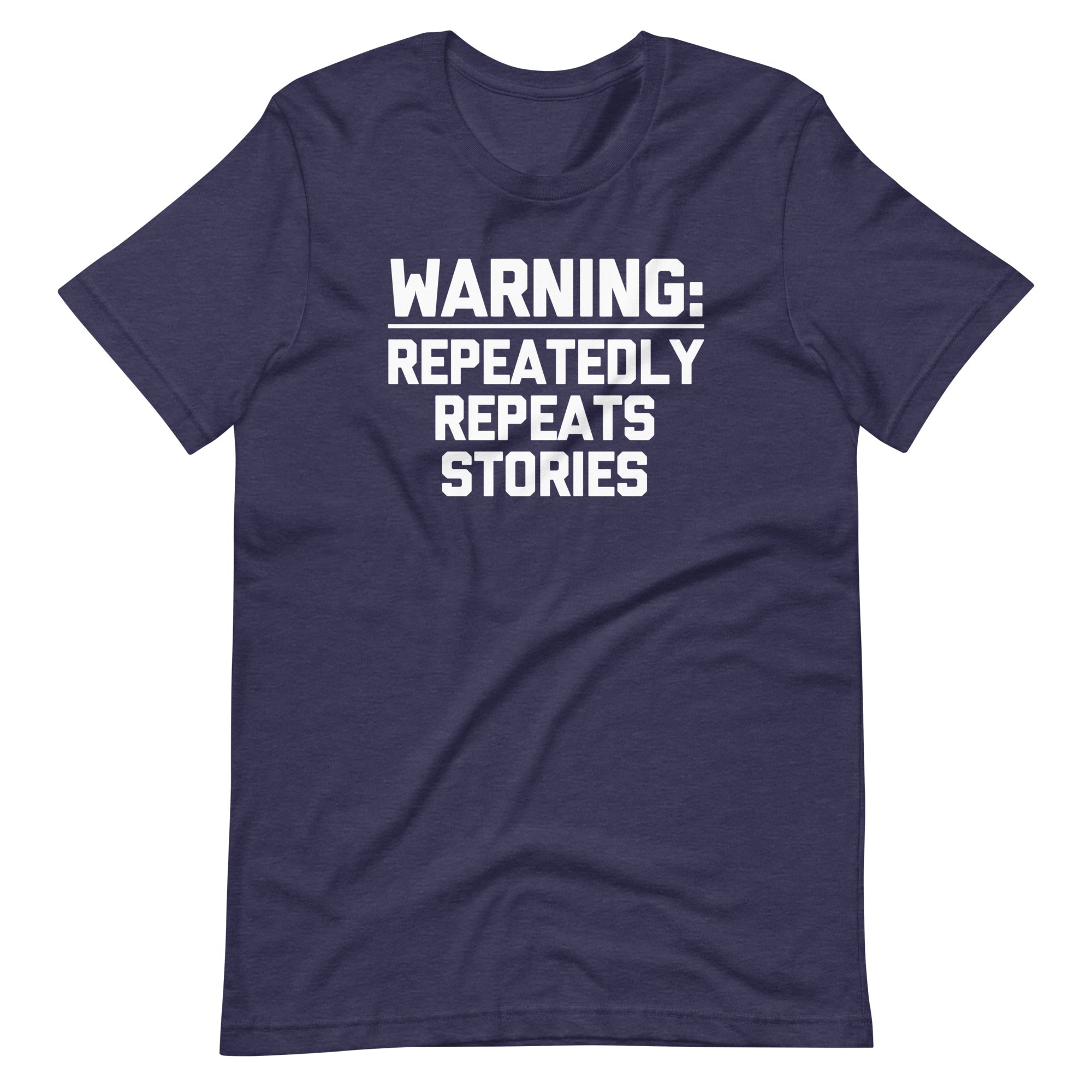 Warning: Repeatedly Repeats Stories () T-Shirts, Hoodie, Sweatshirt