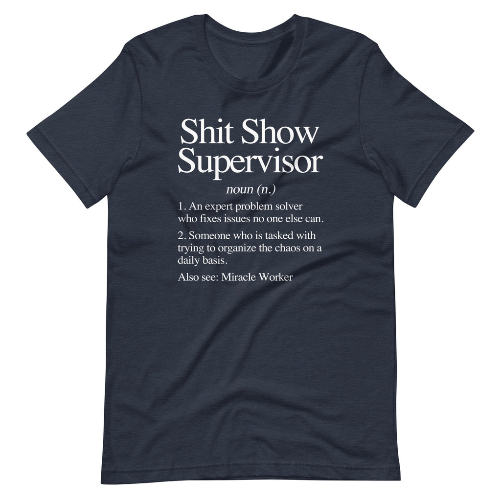 Shit Show Supervisor Definition T-Shirt (Unisex) Hoodie, Sweatshirt | CiraTrend.com (Image 5)