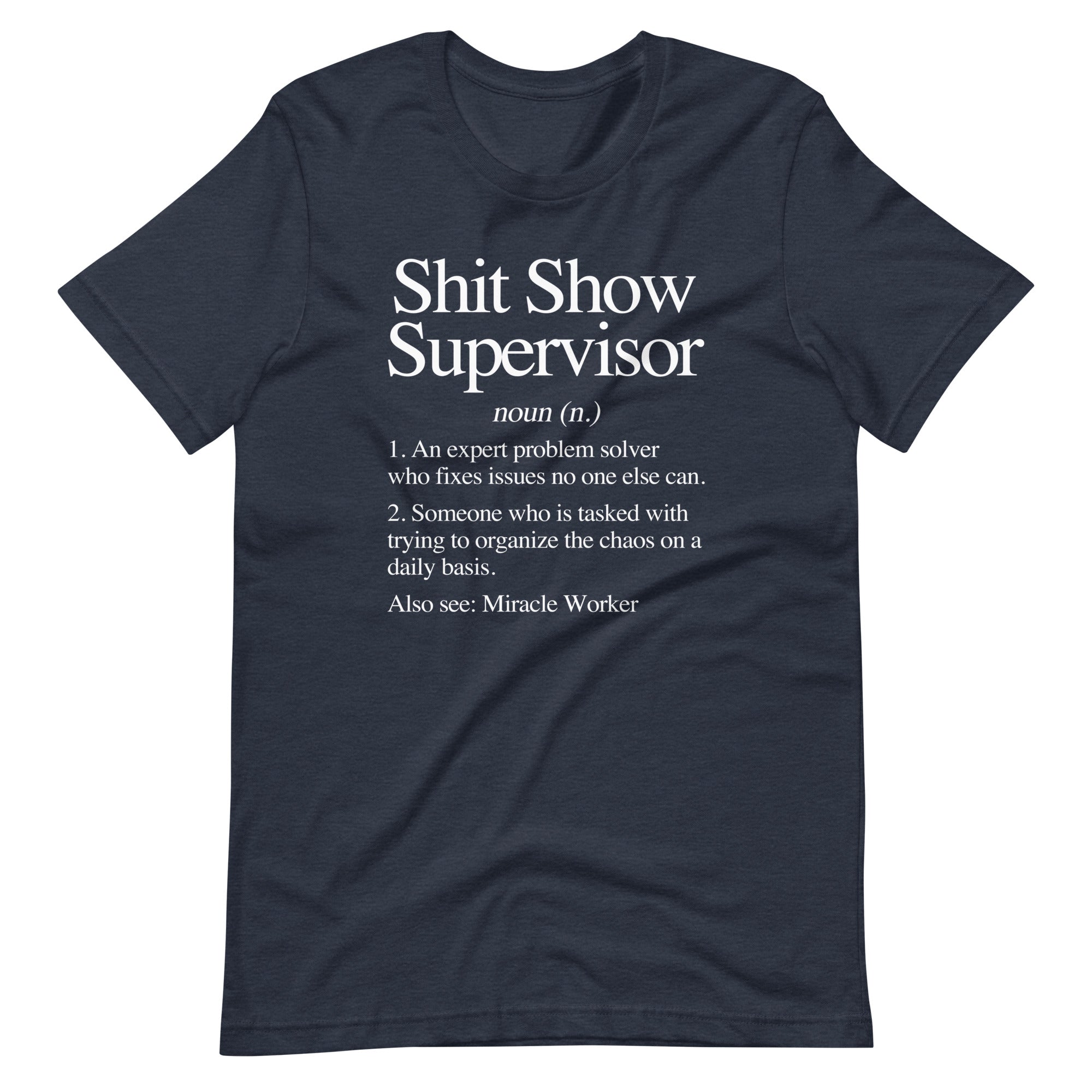 Shit Show Supervisor Definition T-Shirt (Unisex) Hoodie, Sweatshirt | CiraTrend.com (Image 5)