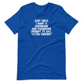 Just Once, I Want A Username & Password Prompt To Say "Close Enough" T-Shirt (Unisex) Hoodie, Sweatshirt (Image 1)