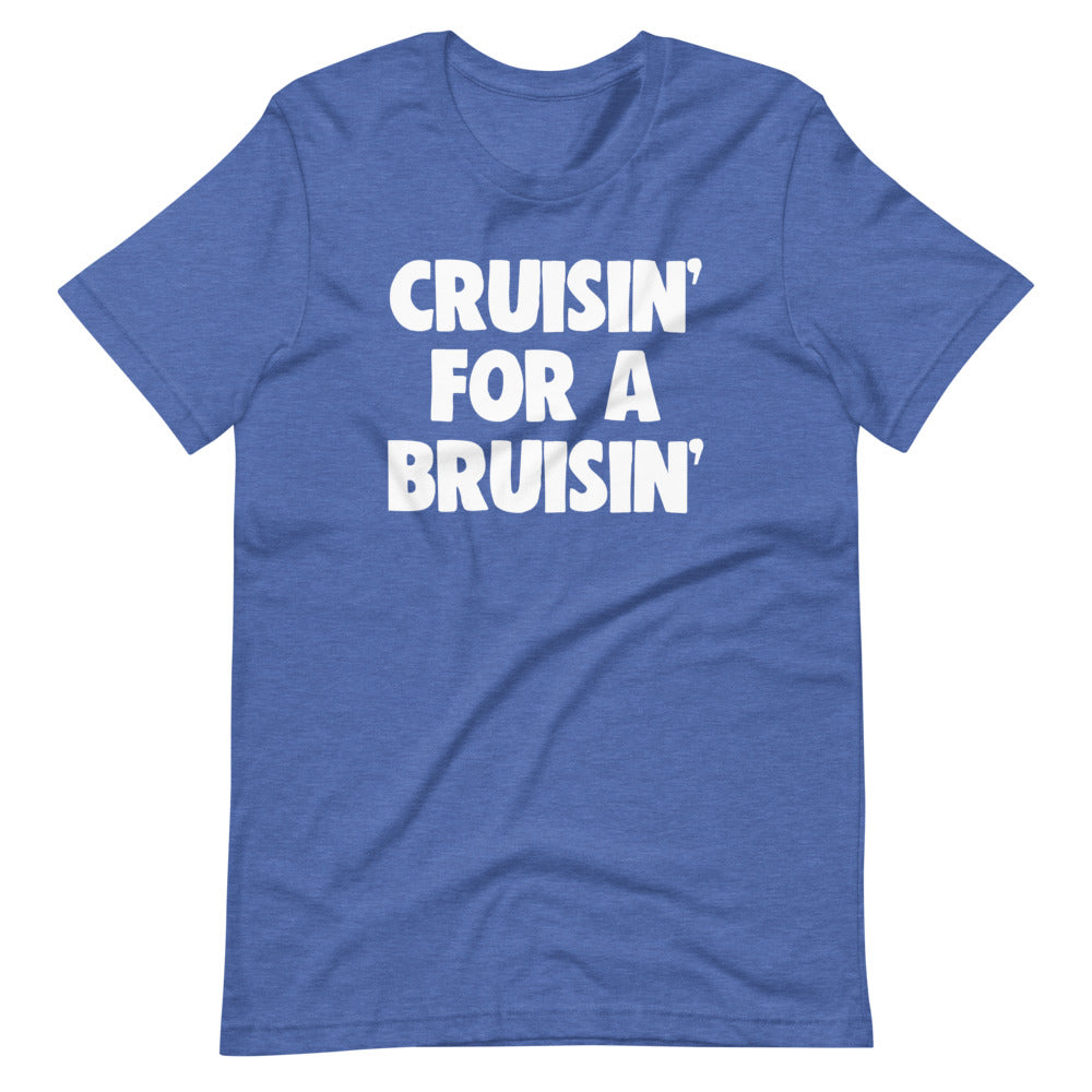 Cruisin' For A Bruisin' T-Shirt (Unisex) Hoodie, Sweatshirt | CiraTrend.com (Image 1)