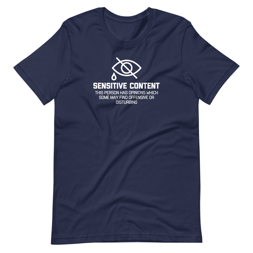 Sensitive Content (This Person Has Opinions Which Some May Find Offensive Or Disturbing) T-Shirt (Unisex)... (Image 4)
