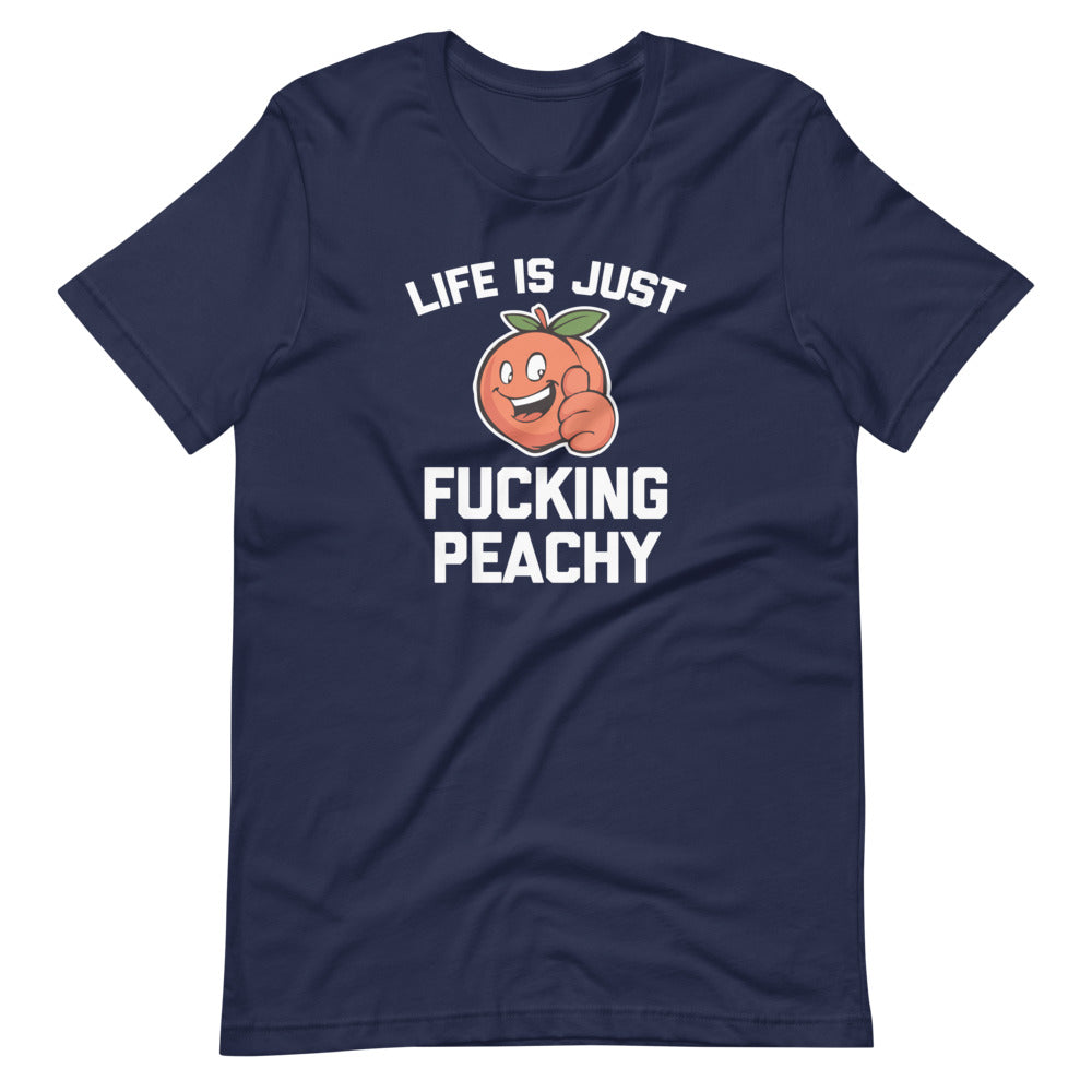 Life Is Just Fucking Peachy T-Shirt (Unisex) Hoodie, Sweatshirt | CiraTrend.com (Image 5)