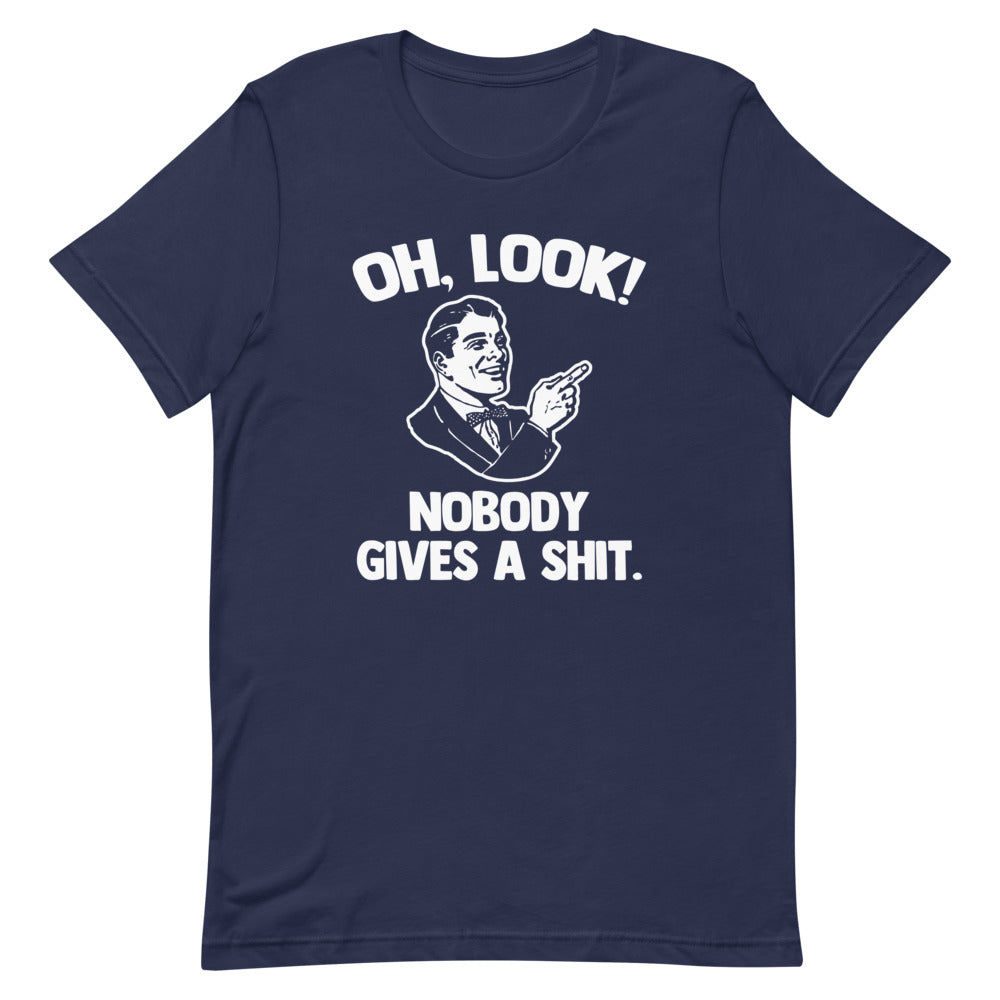 Oh, Look! Nobody Gives A Shit T-Shirt (Unisex) Hoodie, Sweatshirt | CiraTrend.com (Image 4)