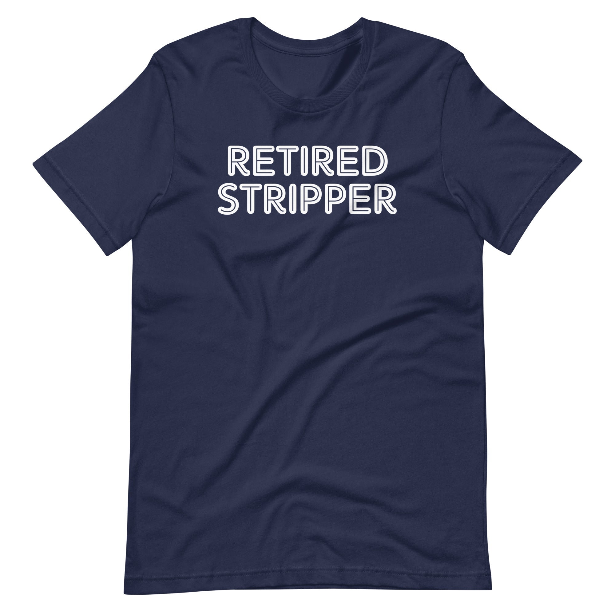 Retired Stripper T-Shirt (Unisex) Hoodie, Sweatshirt | CiraTrend.com (Image 4)