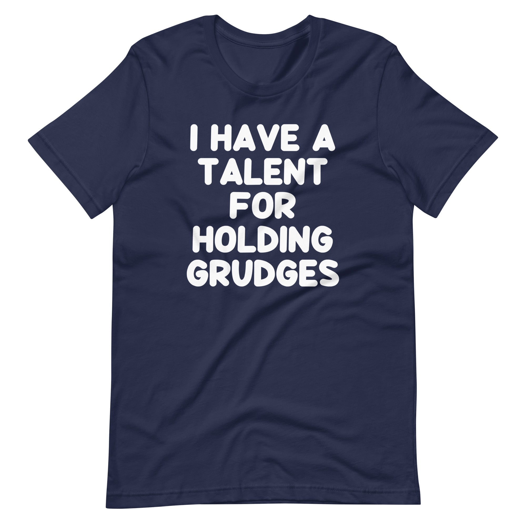 I Have A Talent For Holding Grudges T-Shirt (Unisex) Hoodie, Sweatshirt | CiraTrend.com (Image 4)