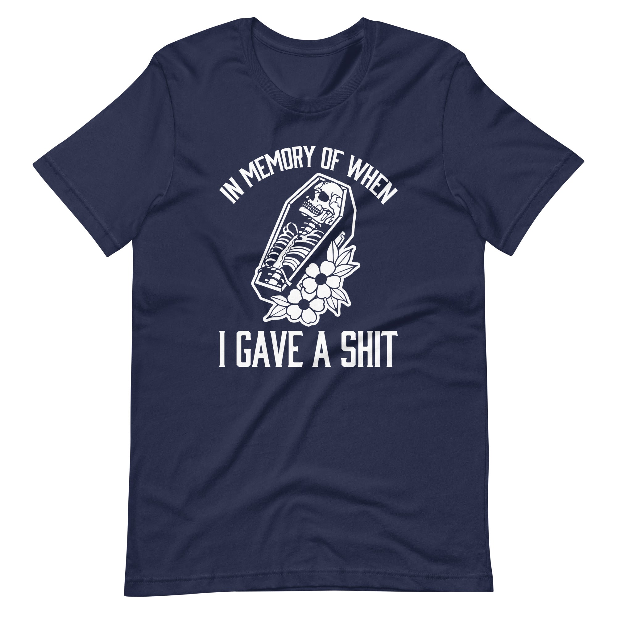 Memory When I Gave Shit () T-Shirts, Hoodie, Sweatshirt