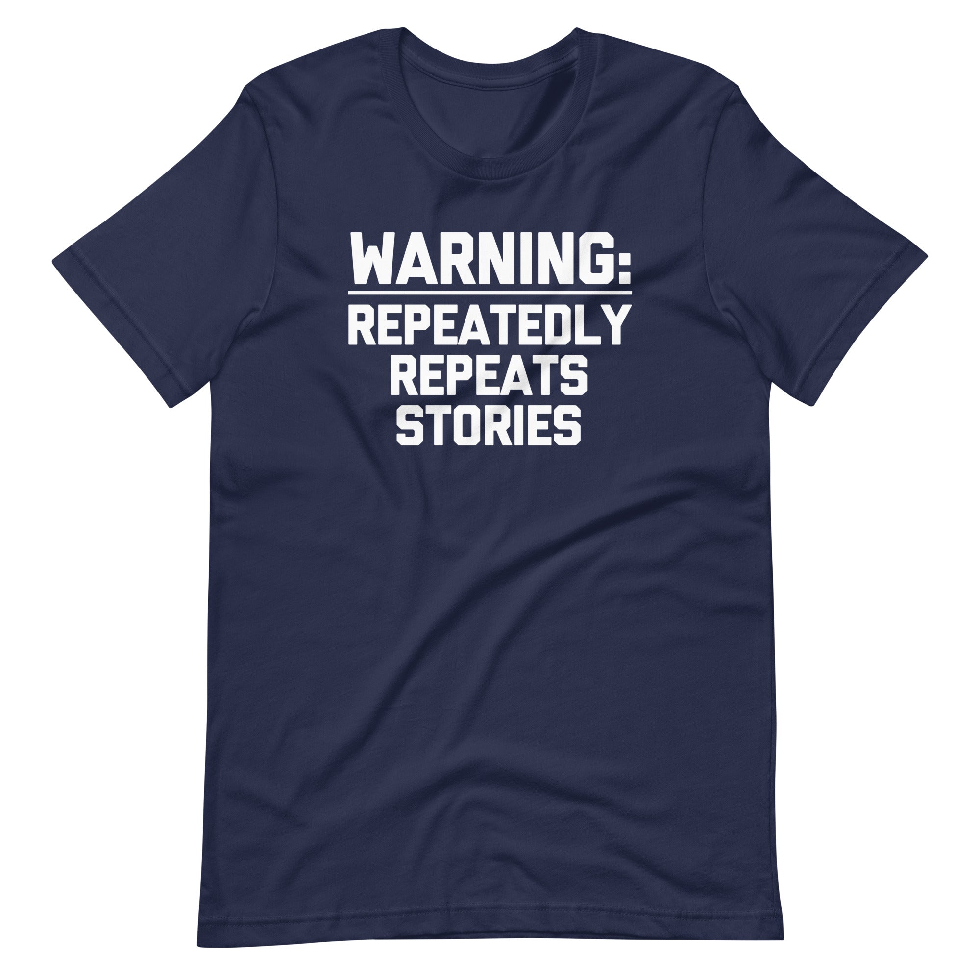 Warning: Repeatedly Repeats Stories () T-Shirts, Hoodie, Sweatshirt