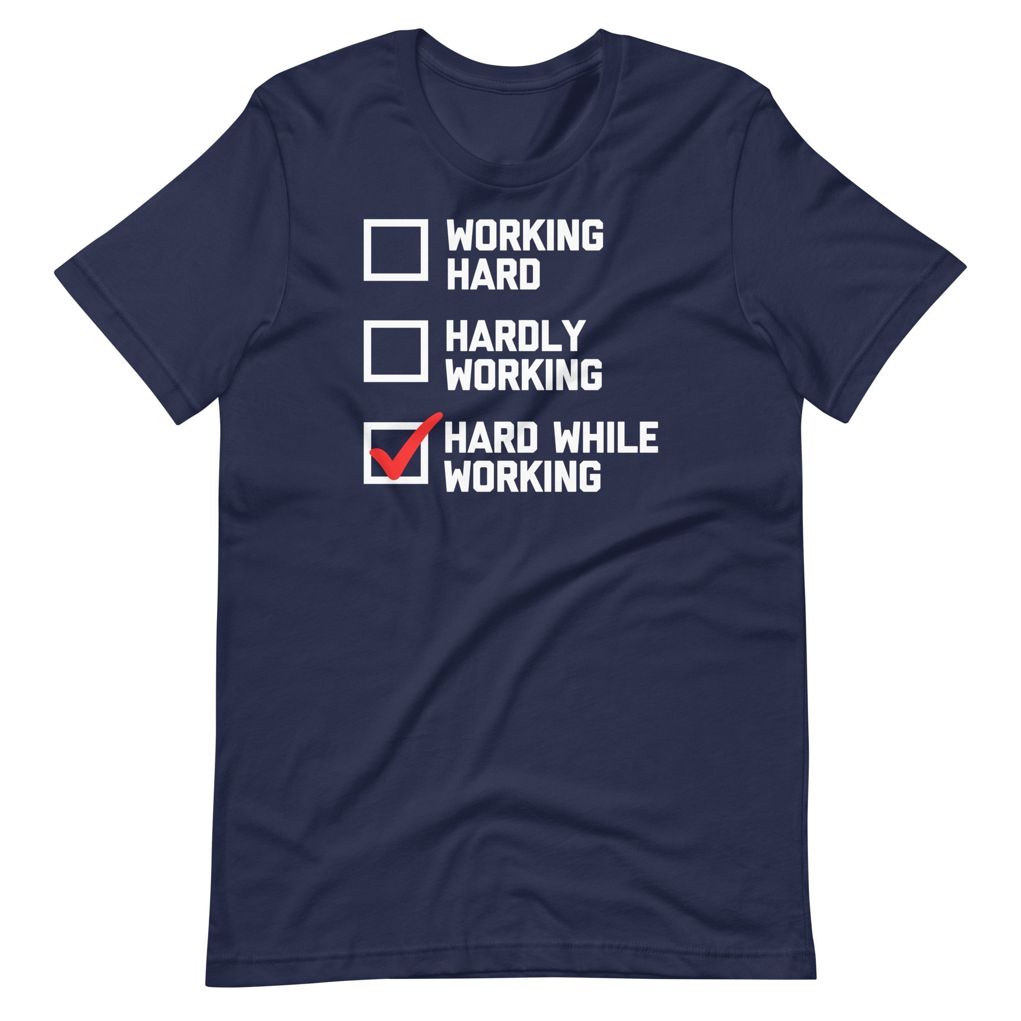 Hard While Working T-Shirt (Unisex) Hoodie, Sweatshirt | CiraTrend.com (Image 3)