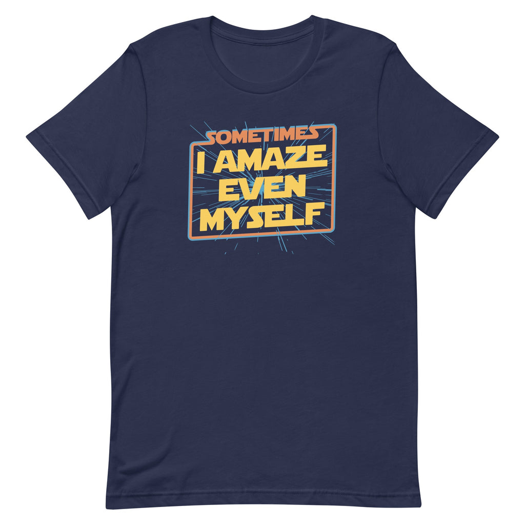 Sometimes I Even Amaze Myself Men's Signature Tee